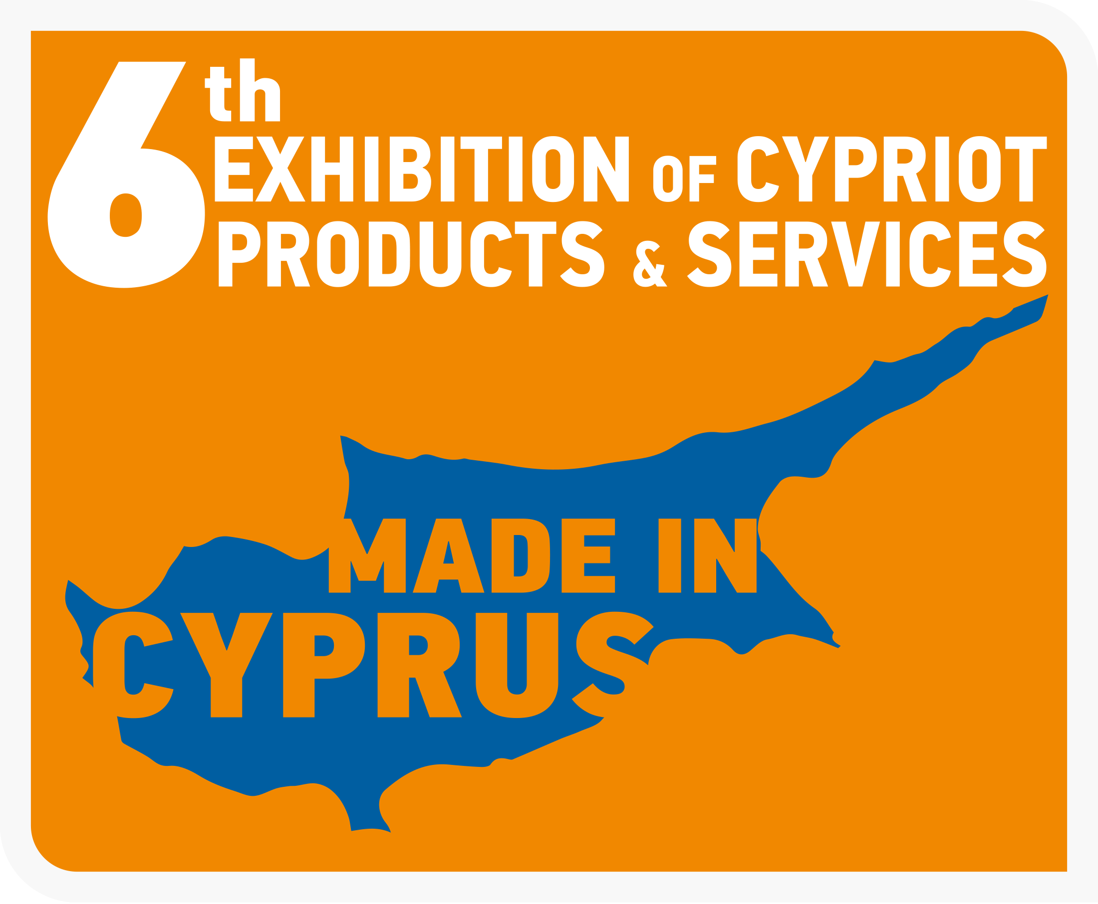 6th Made in Cyprus Exhibition | 27-29 Sept 2019